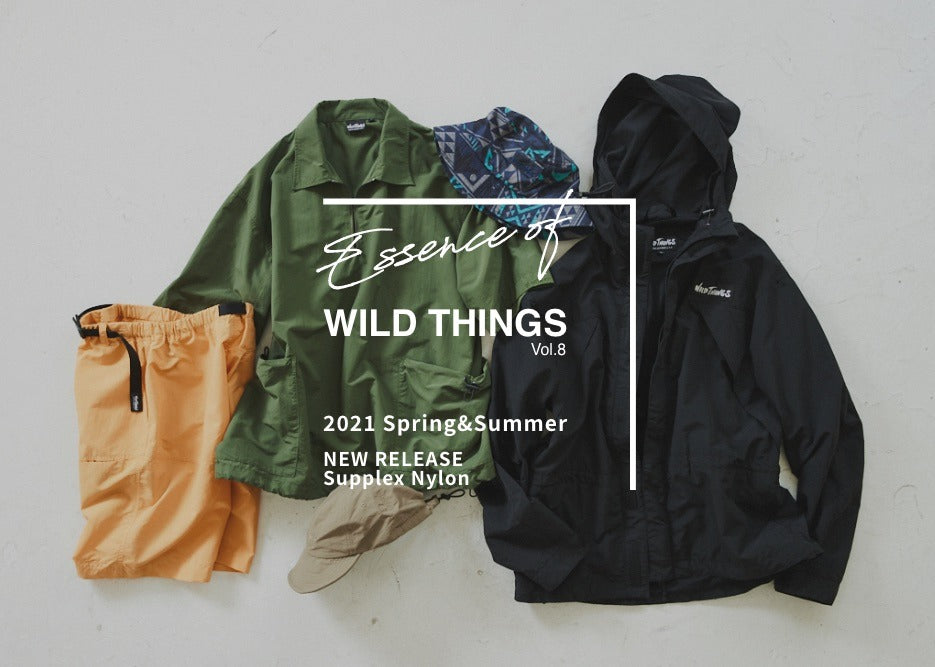 Essence of WILD THINGS vol.8 - SUPPLEX NYLON -